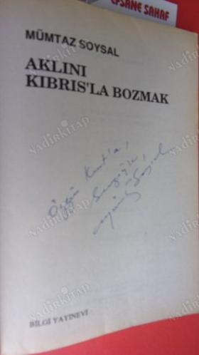 AKLINI KIBRIS'LA BOZMAK // Birinci BASIM - İMZALI //