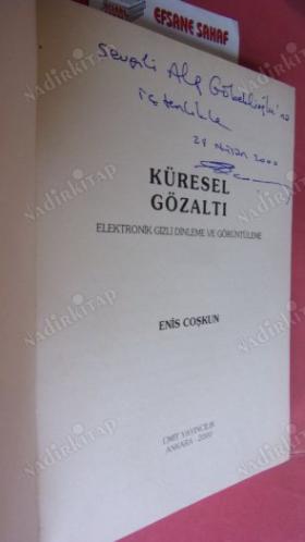 KÜRESEL GÖZALTI - ELEKTRONİK GİZLİ DİNLEME VE GÖRÜNTÜLEME *** İMZALI ***
