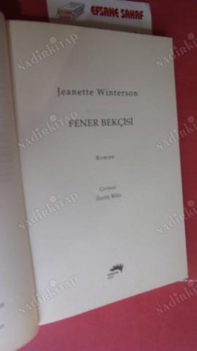 FENER BEKÇİSİ ** BİRİNCİ BASIM **