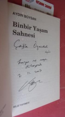 BİNBİR YAŞAM SAHNESİ *** Birinci BASIM -İMZALI ***