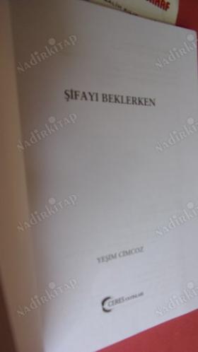 ŞİFAYI BEKLERKEN