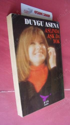 ASLINDA AŞKDA YOK