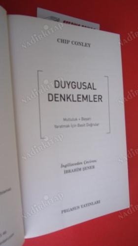 Duygusal Denklemler Mutluluk+Başarı Yaratmak için Basit Doğrular *** Birinci BASIM ***