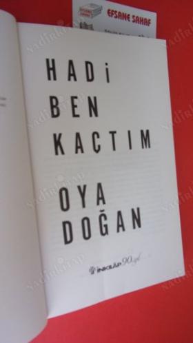 Hadi Ben Kaçtım