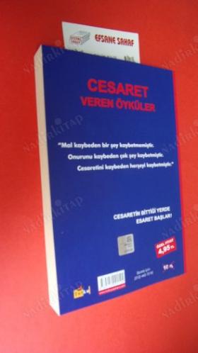 CESARET VEREN ÖYKÜLER-CESARETİN BİTTİĞİ YERDE ESARET BAŞLAR ** 43. BASIM **