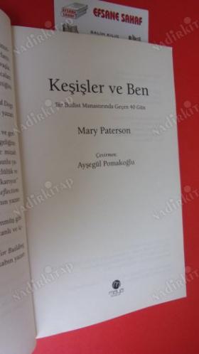 KEŞİŞLER VE BEN BİR BUDİST MANASTIRINDA GEÇEN KIRK GÜN - *** Birinci BASIM ***