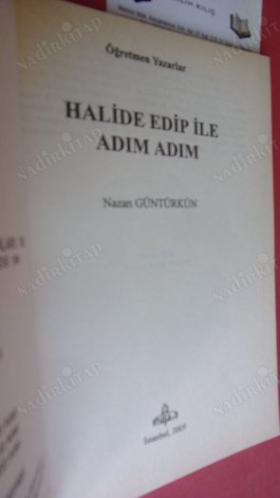 HALİDE EDİP İLE ADIM ADIM