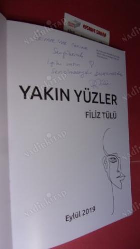 YAKIN YÜZLER *** İMZALI ***