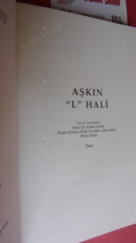 AŞKIN L HALİ *** Birinci BASIM ***