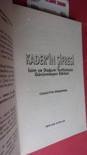 KADERİN ŞİFRESİ. İsim ve Doğum Tarihinizin Görünmeyen Etkileri *** Birinci BASIM **