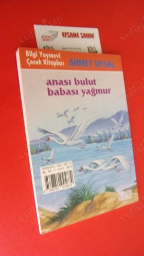 ANASI BULUT BABASI YAĞMUR. ** Birinci basım **