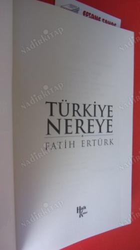 TÜRKİYE NEREYE