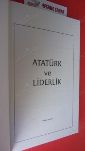 ATATÜRK VE LİDERLİK