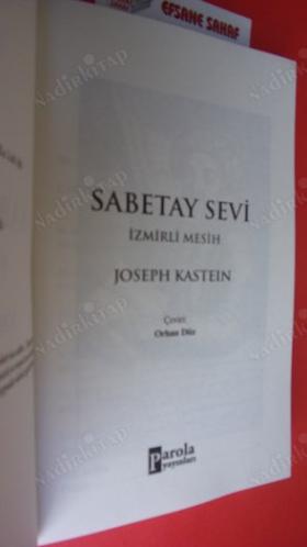 SABETAY SEVİ İZMİRLİ MESİH *** Birinci BASIM **