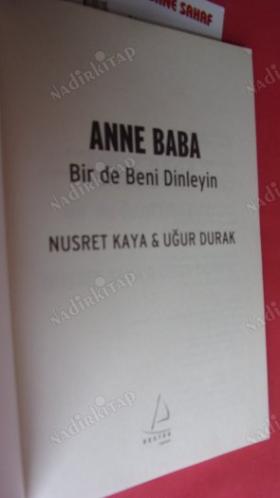 ANNE BABA BİR DE BENİ DİNLEYİN