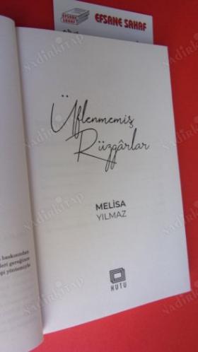 ÜFLENMEMİŞ RÜZGARLAR ** birinci basım **