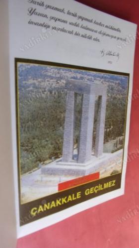 ÇANAKKALE GEÇİLMEZ