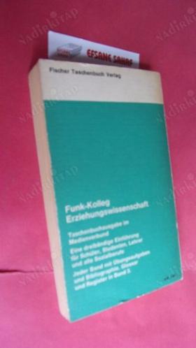 ERZİEHUNGSWİSSENSCHAFT -1. (FUNK - KOLLEG)