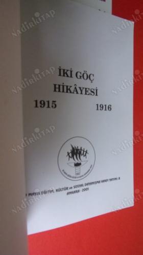 İKİ GÖÇ HİKAYESİ 1916 1915