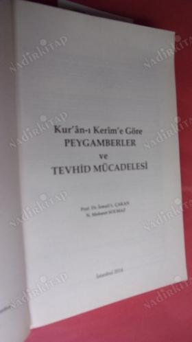 KUR'AN-I KERİM'E GÖRE PEYGAMBERLER VE TEVHİD MÜCADELESİ