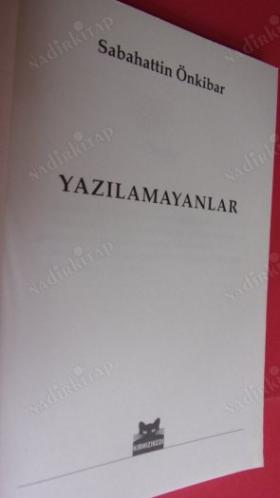 YAZILAMAYANLAR // Birinci BASIM //