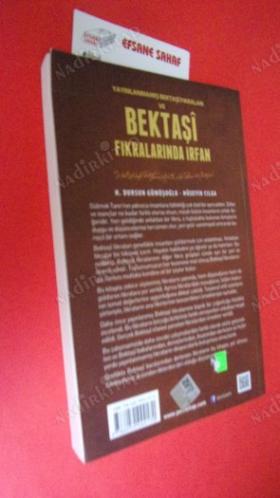 YAYINLANMAMIŞ BEKTAŞİ FIKRALARI VE BEKTAŞİ FIKRALARINDA İRFAN Genişletilmis ve Gözden Geçirilmiş // İkinci BASIM //