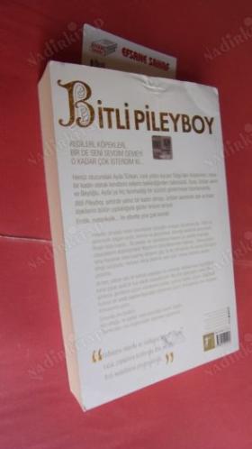 BİTLİ PİLEYBOY * HERKESİN BİRBİRİNİN ESKİSİNİ GİYDİĞİ DEV BİR YETİMHANEYDİ BEYOĞLU