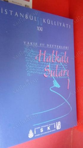 İSTANBUL SU KÜLLİYATI - VAKIF SU DEFTERLERİ- YIL. ( 1837- 1905 ) ( 1843-1913 ) - HALKALI SULARI // CİLT-1-2- TAKIM //