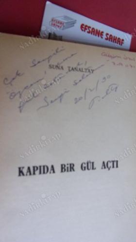 KAPIDA BİR GÜL AÇTI // Birinci BASIM -İMZALI -//