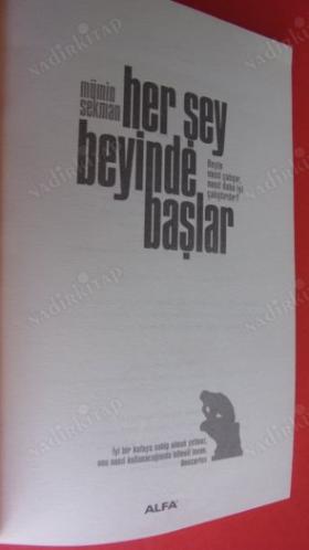 HER ŞEY BEYİNDE BAŞLAR-AKLINIZI BAŞINIZA TOPLAMA KILAVUZU!