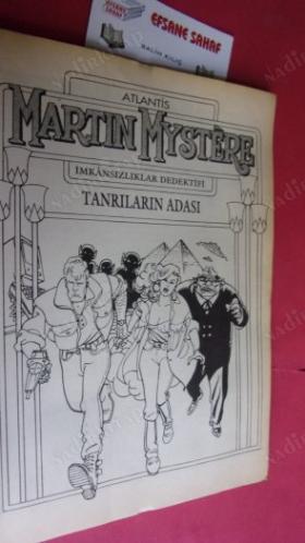 ATLANTIS MARTIN MYSTERE - AYLIK ÇİZGİ ROMAN - SAYI:8 - TANRILARIN ADASI - İKİNCİ BÖLÜM