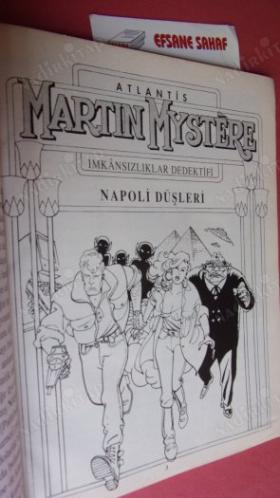 ATLANTİS MARTIN MYSTERE - AYLIK ÇİZGİ ROMAN DERGİSİ - NAPOLİ DÜŞLERİ - ÇİZGİ ROMAN DİZİSİ SAYI:22 - İKİNCİ BÖLÜM