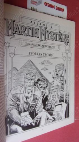 ATLANTİS MARTIN MYSTERE - AYLIK ÇİZGİ ROMAN DERGİSİ - FFOLKES TEORİSİ - ÇİZGİ ROMAN DİZİSİ SAYI:14 - MACERA DEVAM EDİYOR