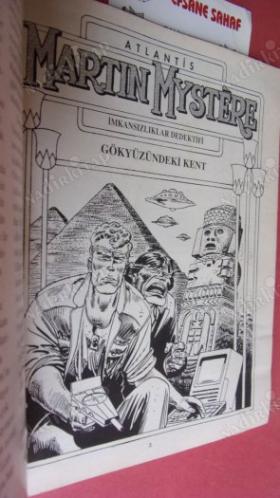 ATLANTİS MARTIN MYSTERE - AYLIK ÇİZGİ ROMAN DERGİSİ - GÖKYÜZÜNDEKİ KENT - ÇİZGİ ROMAN DİZİSİ SAYI:10 - BİRİNCİ BÖLÜM