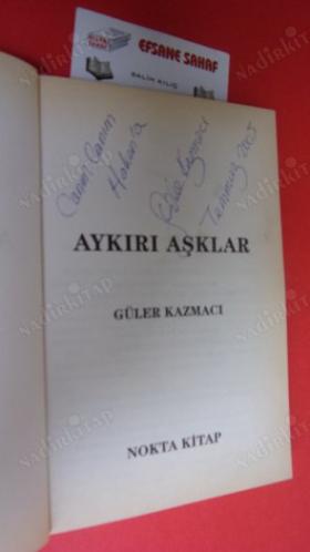 AYKIRI AŞKLAR // Birinci BASIM -İMZALI //