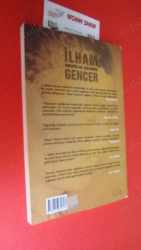 SANATTA VE SİYASETTE İLHAM GENCER ( İLHAM GENCER VE SAMİ COŞKUN KAPAK İMZASI)