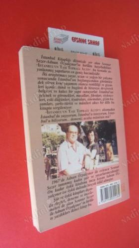 İSTANBUL'UN TAŞI-TOPRAĞI ALTIN ( ESKİ İSTANBUL YAŞAYIŞI VE FOLKLORU ) (1.BASKI)