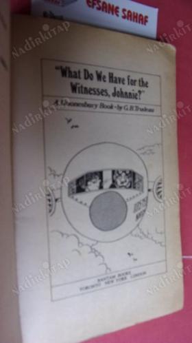What Do We Have for the Witnesses, Johnnie?(A Doonesbury book)