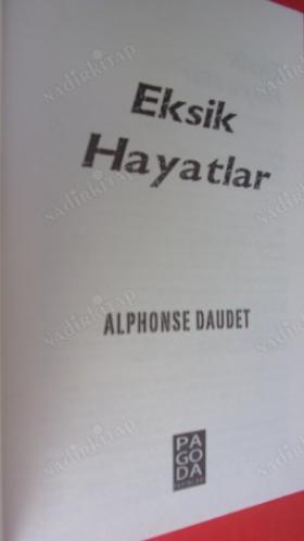 EKSİK HAYATLAR