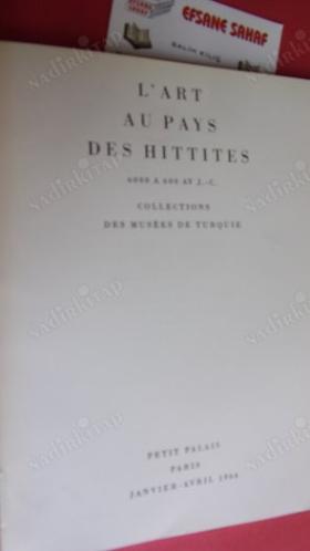 L.ART AU PAYS DES HITTITES