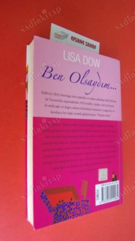 BEN OLSAYDIM *** Birinci BASIM ***