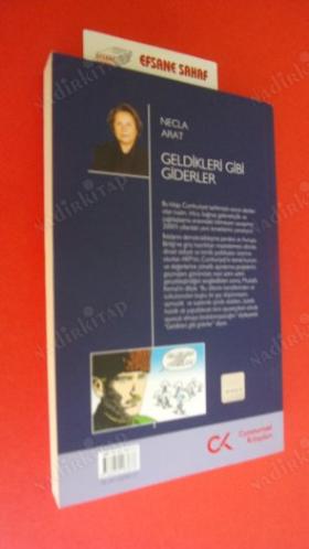 GELDİKLERİ GİBİ GİDERLER *** Birinci BASIM ***