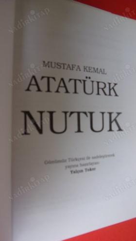MUSTAFA KEMAL ATATÜRK NUTUK