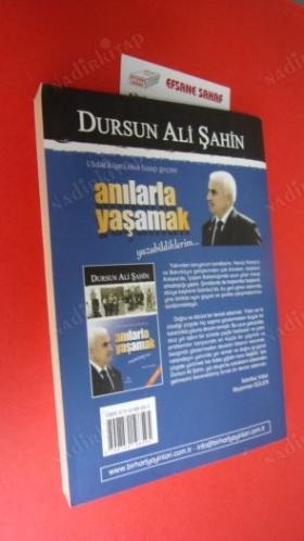ANILARLA YAŞAMAK - ULULAR KÖPRÜ OLSA BASIP GEÇME [ İMZALI - İTHAFLI ]