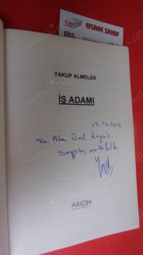 İŞ ADAMI *** Ateş Ünal Erzen'e - İMZALI **