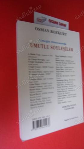 EMEĞİN DÜNYASINDA UMUTLU SÖYLEŞİLER