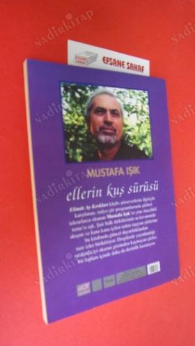 ELLERİN KUŞ SÜRÜSÜ ŞİİRLERİ *** Ateş Ünal Erzen'e - İMZALI ***