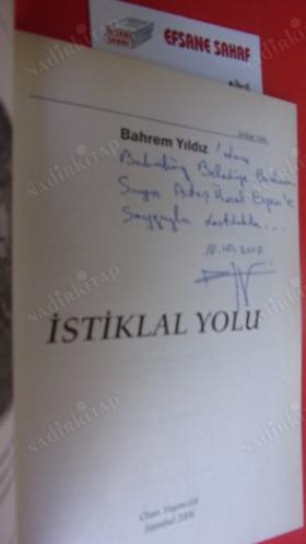 İSTİKLAL YOLU ** Bakırköy Belediyesi Başkanı Ateş ünal Erzene ** İMZALI **