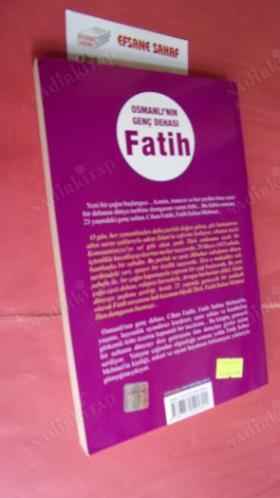 OSMANLININ GENÇ DEHASI FATİH **Birinci BASIM **