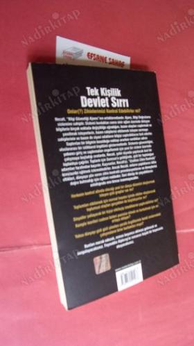 TEK KİŞİLİK DEVLET SIRRI ONLAR(?) ZİHİNLERİMİZİ KONTROL EDEBİLİRLER Mİ ) ** Birinci BASIM **